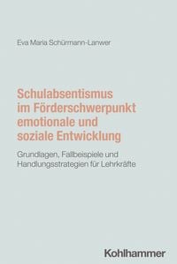 Produktbild: Schulabsentismus im F&ouml;rderschwerpunkt emotionale und soziale Entwicklung