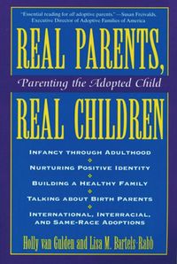 Produktbild: Real Parents, Real Children Parenting the Adopted Child