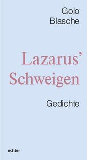 Produktbild: Lazarus&rsquo; Schweigen