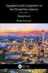 Produktbild: Equipment and Components in the Oil and Gas Industry Volume 1