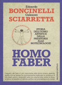Produktbild: Homo faber. Storia dell'uomo artefice dalla preistoria alle biotecnologie