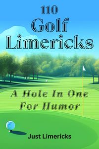 Produktbild: 110 Golf Limericks - A Hole In One for Humor
