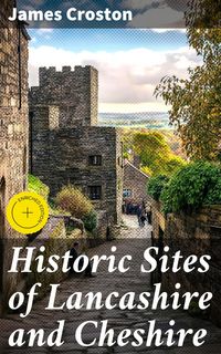 Produktbild: Historic Sites of Lancashire and Cheshire