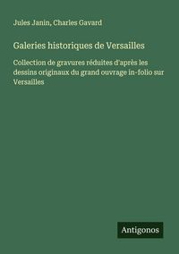 Produktbild: Galeries historiques de Versailles