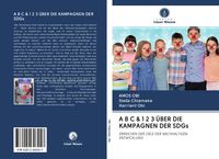 Produktbild: A B C & 1 2 3 &uuml;ber die Kampagnen der Sdgs