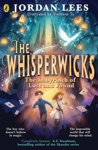 Produktbild: The Whisperwicks: The Labyrinth of Lost and Found