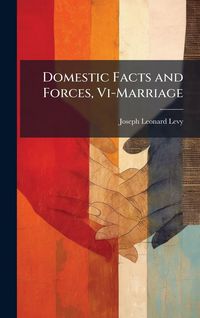 Produktbild: Domestic Facts and Forces, Vi-Marriage