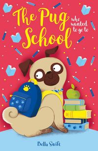 Produktbild: The Pug who wanted to go to School