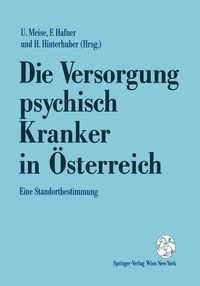 Produktbild: Die Versorgung psychisch Kranker in &Ouml;sterreich