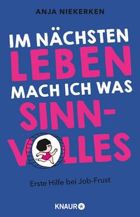 Produktbild: Im n&auml;chsten Leben mach ich was Sinnvolles