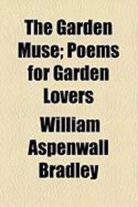 Produktbild: The Garden Muse; Poems for Garden Lovers