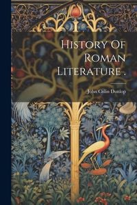 Produktbild: History Of Roman Literature .