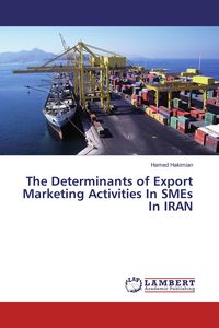 Produktbild: The Determinants of Export Marketing Activities In SMEs In IRAN