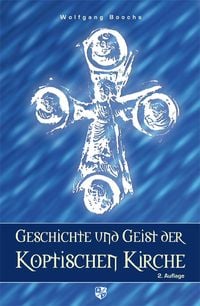 Produktbild: Geschichte und Geist der Koptischen Kirche