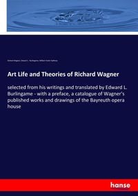 Produktbild: Art Life and Theories of Richard Wagner