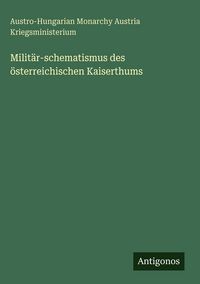 Produktbild: Milit&auml;r-schematismus des &ouml;sterreichischen Kaiserthums