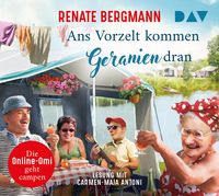 Bild vom Artikel Ans Vorzelt kommen Geranien dran. Die Online-Omi geht campen vom Autor Renate Bergmann