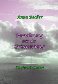 Produktbild: Ber&uuml;hrung mit der Erinnerung
