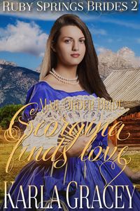 Produktbild: Mail Order Bride - Georgina Finds Love (Ruby Springs Brides, #2)