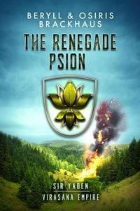 Produktbild: The Renegade Psion (Virasana Empire: Sir Yaden, #3)