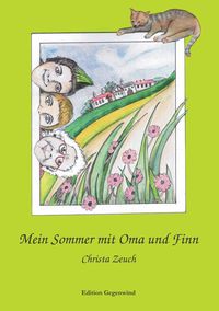 Bild vom Artikel Mein Sommer mit Oma und Finn vom Autor Christa Zeuch