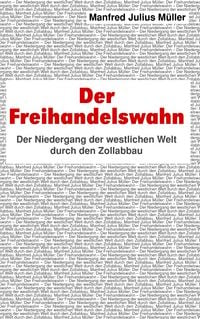 Produktbild: Der Freihandelswahn