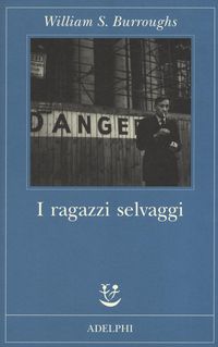 Produktbild: I ragazzi selvaggi. Un libro dei morti