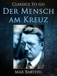 Produktbild: Der Mensch am Kreuz