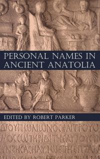 Produktbild: Parker: Personal Names in Ancient Anatolia