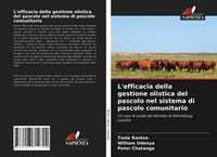Produktbild: L'efficacia della gestione olistica del pascolo nel sistema di pascolo comunitario
