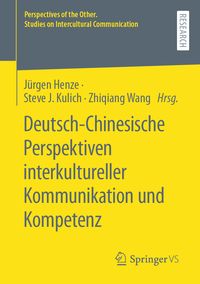 Produktbild: Deutsch-Chinesische Perspektiven interkultureller Kommunikation und Kompetenz