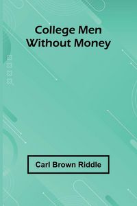 Produktbild: College Men Without Money