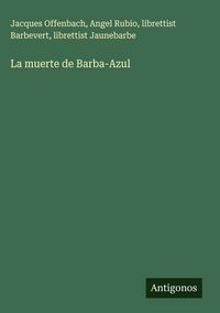 Produktbild: La muerte de Barba-Azul