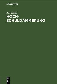 Produktbild: Hochschuld&auml;mmerung