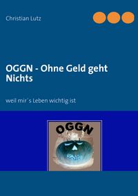 Produktbild: OGGN - Ohne Geld geht Nichts
