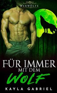 Produktbild: F&uuml;r immer mit dem Wolf