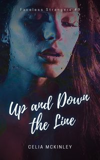 Produktbild: Up and Down the Line (Faceless Strangers, #11)