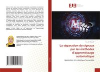 Produktbild: La s&eacute;paration de signaux par les m&eacute;thodes d'apprentissage automatique