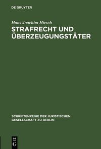 Produktbild: Strafrecht und &Uuml;berzeugungst&auml;ter