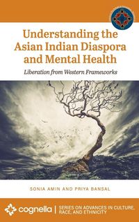 Produktbild: Understanding the Asian Indian Diaspora and Mental Health