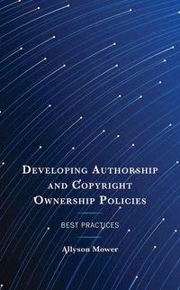 Produktbild: Developing Authorship and Copyright Ownership Policies