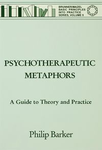 Produktbild: Psychotherapeutic Metaphors: A Guide To Theory And Practice