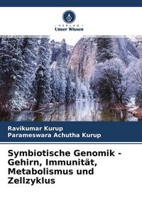Produktbild: Symbiotische Genomik - Gehirn, Immunit&auml;t, Metabolismus und Zellzyklus