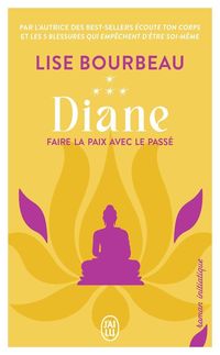 Produktbild: Diane : faire la paix avec le pass&eacute; : roman initiatique