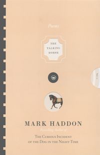 Bild vom Artikel The Talking Horse and the Sad Girl and the Village Under the Sea: Poems vom Autor Mark Haddon