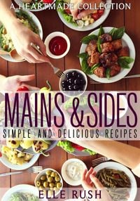 Produktbild: Mains and Sides (Heartmade Collection, #3)