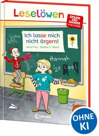 Produktbild: Lesel&ouml;wen - stark und sicher in der Schule - Ich lasse mich nicht &auml;rgern!