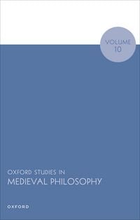 Produktbild: Oxford Studies in Medieval Philosophy Volume 10