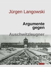 Produktbild: Argumente gegen Auschwitzleugner