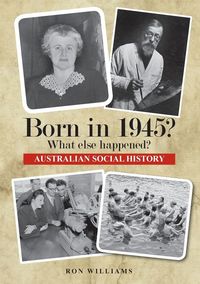 Produktbild: Born in 1945? What else happened?
